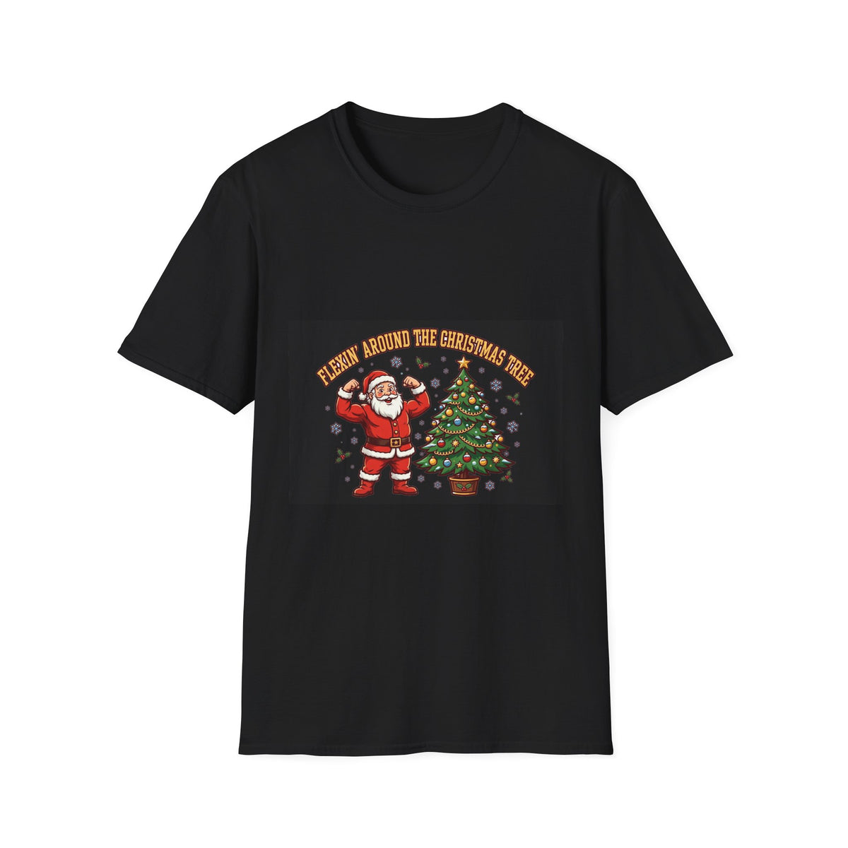 Act Fitness Flexin Around the Christmas Tree T-Shirt
