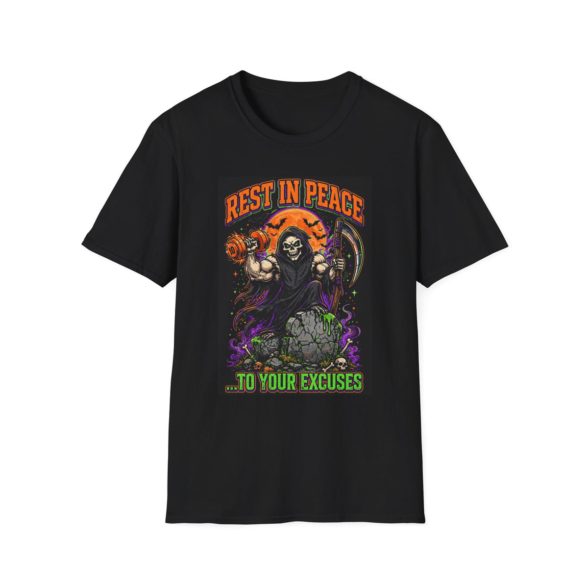 Act Fitness Rest in Peace to Your Excuses T-Shirt