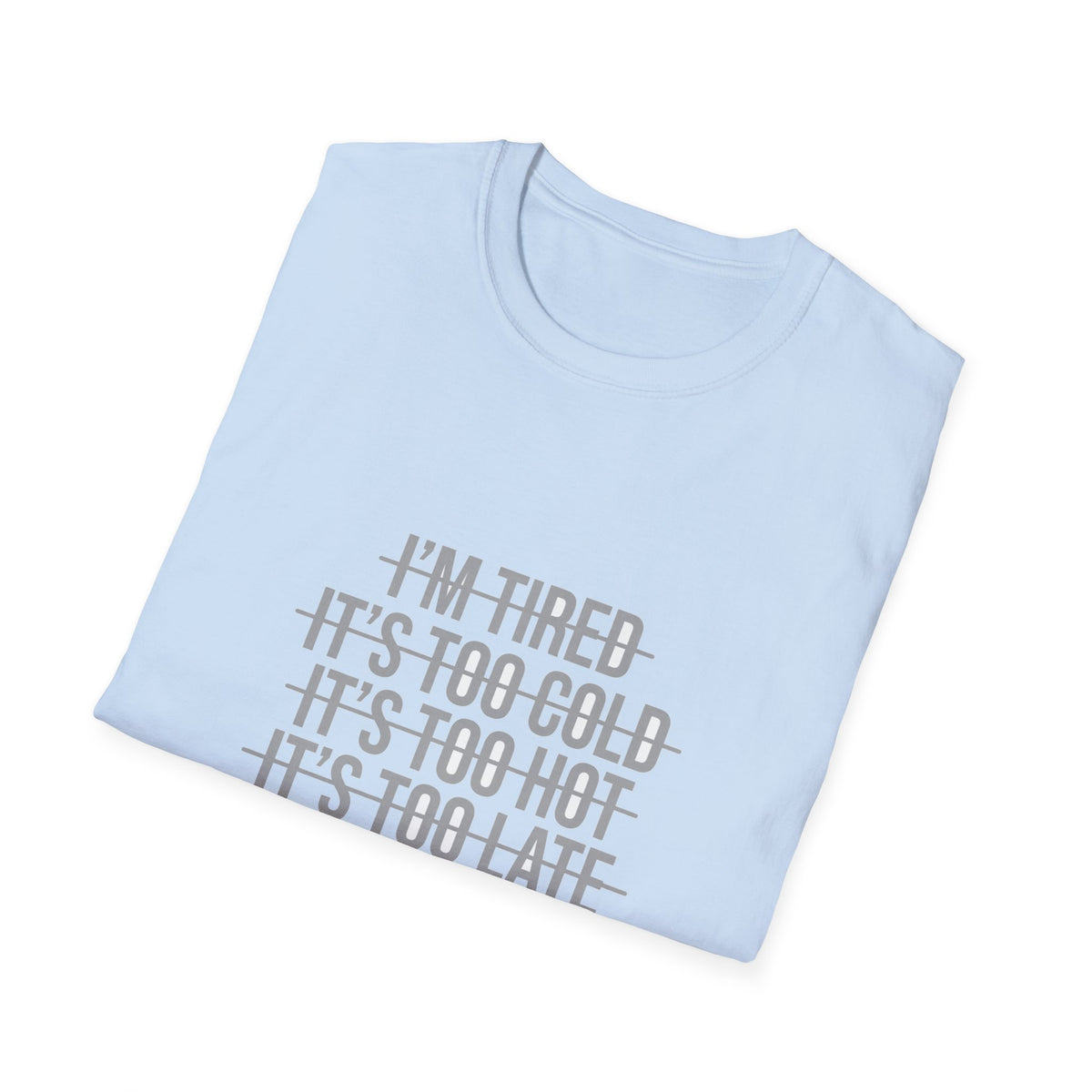 Act Fitness Lets Go Motivational T-Shirt