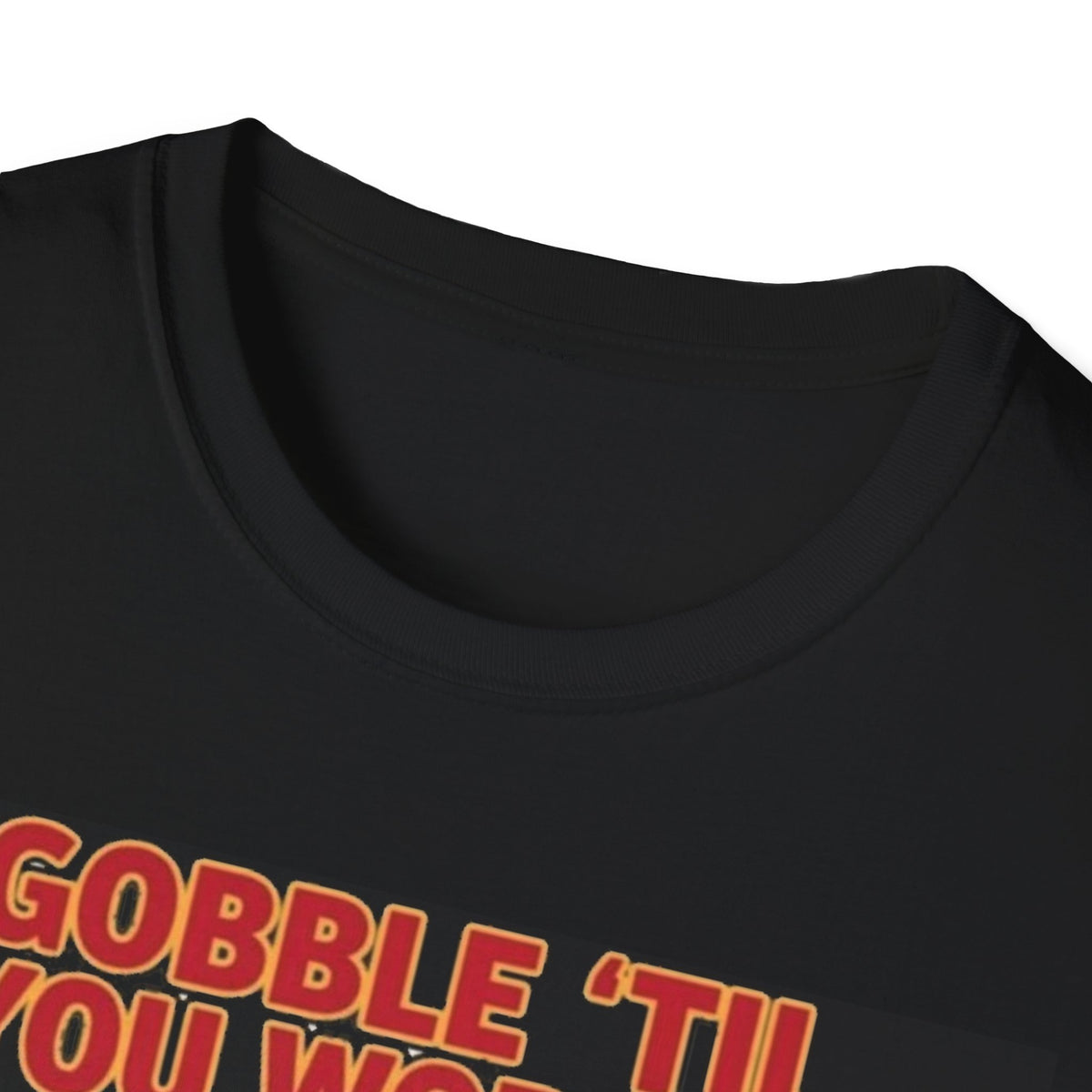 Act Fitness Gobble til You Wobble T-Shirt