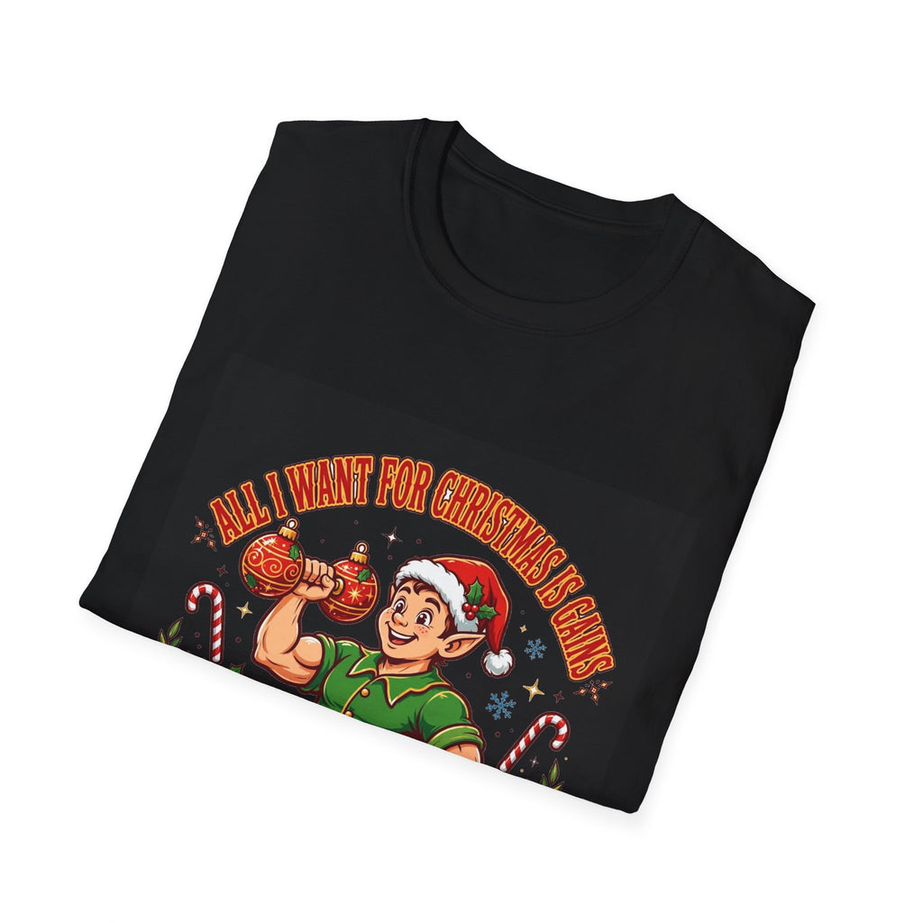 Act Fitness All I Want for Christmas is Gains T-Shirt