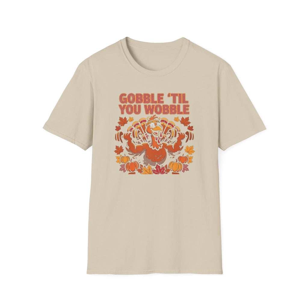 Act Fitness Gobble til You Wobble T-Shirt